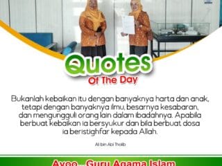 Quotes of The Day: Kebaikan Sejati Menurut Ali bin Abi Tholib